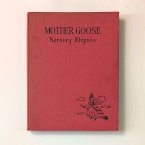 Mother Goose Nursery Rhymes - 1957